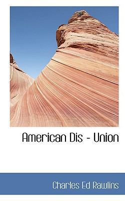 American Dis - Union 1110402767 Book Cover