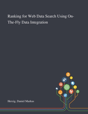 Ranking for Web Data Search Using On-The-Fly Da... 1013280083 Book Cover
