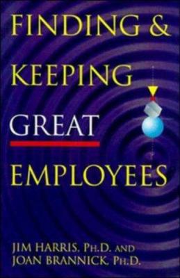Finding & Keeping Great Employees 0814404545 Book Cover
