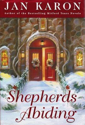 Shepherds Abiding: A Mitford Christmas Story 0739437054 Book Cover