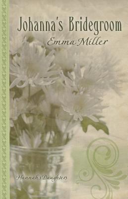 Johanna's Bridegroom (Hannah's Daughters) [Large Print] 1410460908 Book Cover