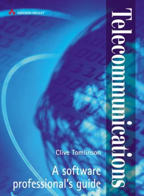 Telecommunications: An Introduction for Softwar... 0201674734 Book Cover