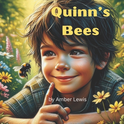 Quinn's Bees B0D9LNS6GC Book Cover