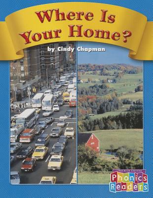 Where Is Your Home? (Phonics Readers) 0736898328 Book Cover