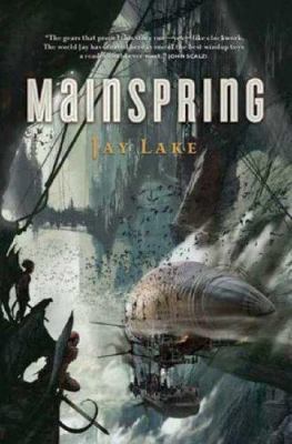 Mainspring (Clockwork Earth) 0765317087 Book Cover