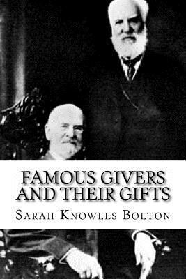 Famous Givers and Their Gifts 153957296X Book Cover