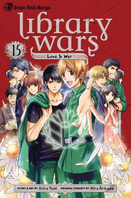 Library Wars: Love & War, Vol. 15 1421585855 Book Cover