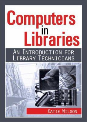 Computers in Libraries: An Introduction for Lib... B00DHPOG96 Book Cover
