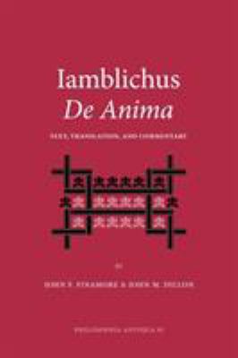 Iamblichus de Anima: Text, Translation, and Com... 1589834682 Book Cover