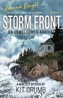 Storm Front: An Unwelcomed Arrival 0990606872 Book Cover