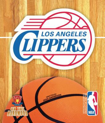 On the Hardwood: Los Angeles Clippers 1615705104 Book Cover