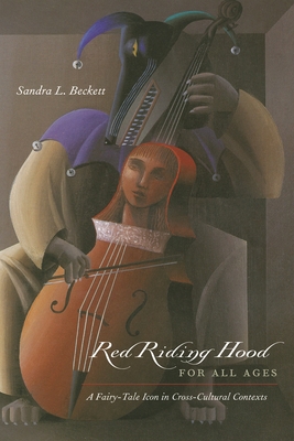 Red Riding Hood for All Ages: A Fairy-Tale Icon... 0814333060 Book Cover