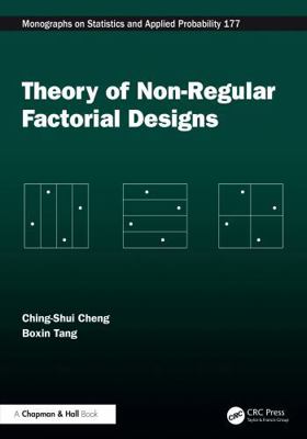 Theory of Non-Regular Factorial Designs 1032443790 Book Cover