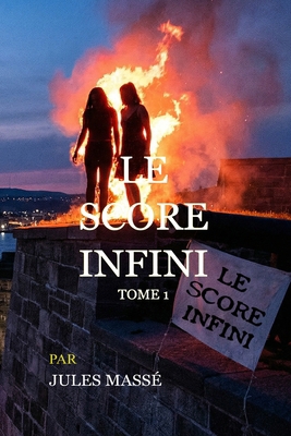 Le score infini [French] B0GS93TZ66 Book Cover