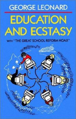 Education and Ecstasy 1556430051 Book Cover