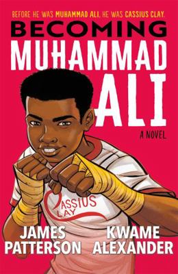 Becoming Muhammad Ali 191309071X Book Cover