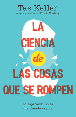 La Ciencia de Las Cosas Que Se Rompen / The Sci... [Spanish] B0DFV85836 Book Cover