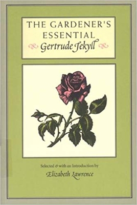 The Gardener's Essential Gertrude Jekyll 0879235993 Book Cover