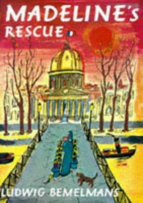 Madeline's Rescue (Picture Hippo) 0590193643 Book Cover