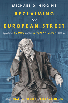 Reclaiming the European Street: Speeches on Eur... 1843517949 Book Cover