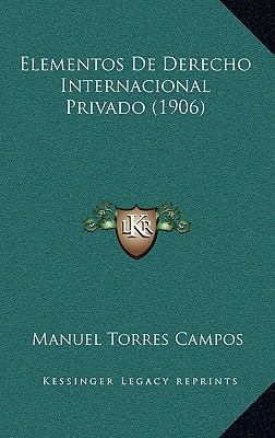Elementos de Derecho Internacional Privado (1906) [Spanish] 1168622352 Book Cover