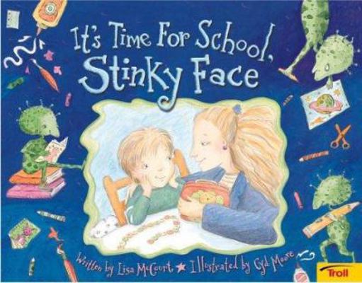 It'S Time For School, Stinky Face 0816769613 Book Cover