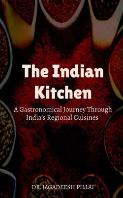The Indian Kitchen B0BSFMJ5MC Book Cover