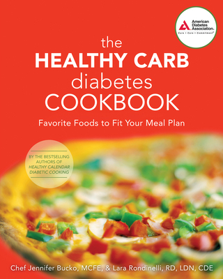 The Healthy Carb Diabetes Cookbook: Favorite Fo... 1580402917 Book Cover