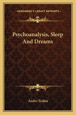 Psychoanalysis, Sleep And Dreams 1162950811 Book Cover