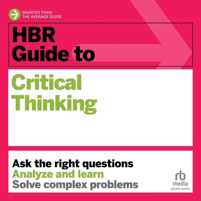 HBR Guide to Critical Thinking B0CL8P86WL Book Cover