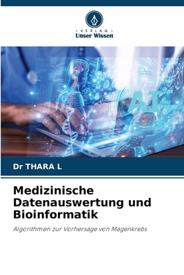 Medizinische Datenauswertung und Bioinformatik [German] 6209114032 Book Cover