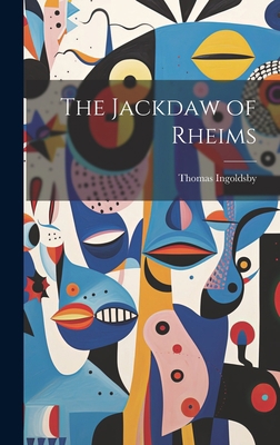 The Jackdaw of Rheims 1019461489 Book Cover