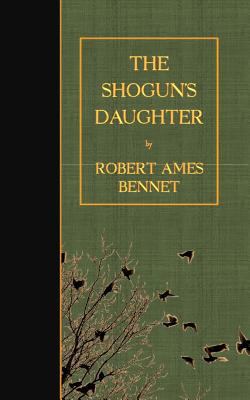 The Shogun's Daughter 1523428732 Book Cover