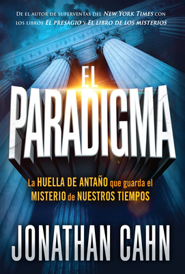 El Paradigma: La Huella del Antaño Que Guarda E... [Spanish] 1629993670 Book Cover