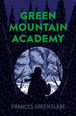 Green Mountain Academy 0735267863 Book Cover