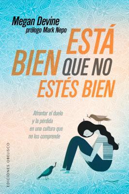 Esta Bien Que No Estes Bien [Spanish] 8491114297 Book Cover