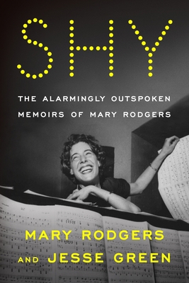 Shy: The Alarmingly Outspoken Memoirs of Mary R... 0374298629 Book Cover