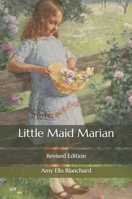 Little Maid Marian: Revised Edition B08PJKDM2F Book Cover