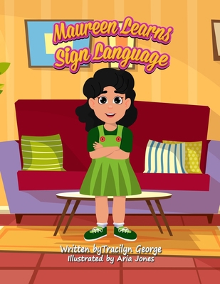 Maureen Learns Sign Language 1779486391 Book Cover
