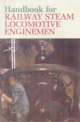 Handbook for Railway Steam Locomotive Enginemen B002L4KFY4 Book Cover