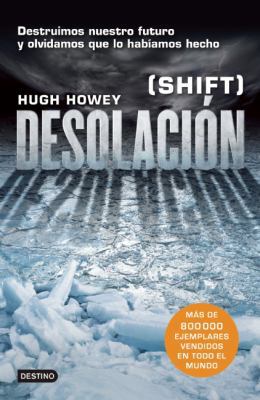 Desolacion (Shift) [Spanish] 6070723686 Book Cover