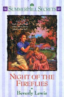 Night of the Fireflies (Summerhill Secrets #4) 1556614799 Book Cover