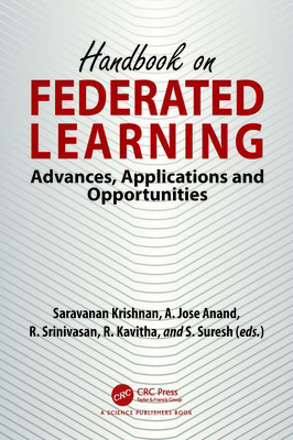 Handbook on Federated Learning: Advances, Appli... 103247162X Book Cover