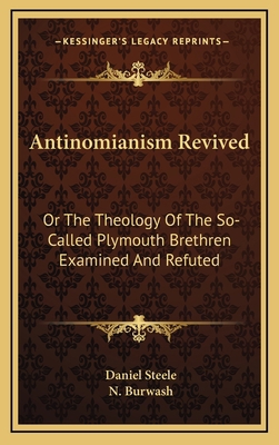 Antinomianism Revived: Or The Theology Of The S... 1163849251 Book Cover