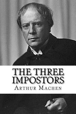 The Three Impostors 1979696306 Book Cover