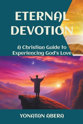 Eternal Devotion B0CTRXZ213 Book Cover