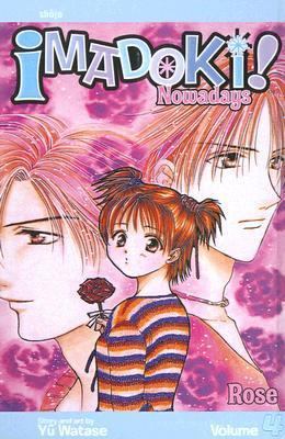 Imadoki! Nowadays, Vol. 4: Rose 1417663634 Book Cover