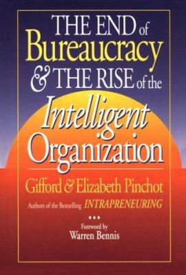 The End of Bureaucracy and the Rise of the Inte... B01E1TJVM8 Book Cover