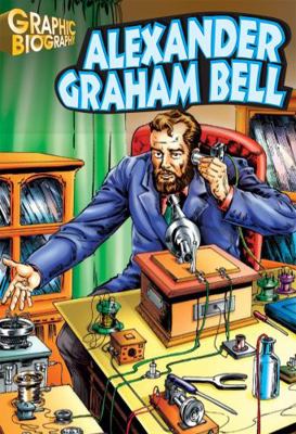 Alexander Graham Bell Graphic Biography 159905213X Book Cover