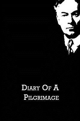 Diary Of A Pilgrimage 1480020931 Book Cover